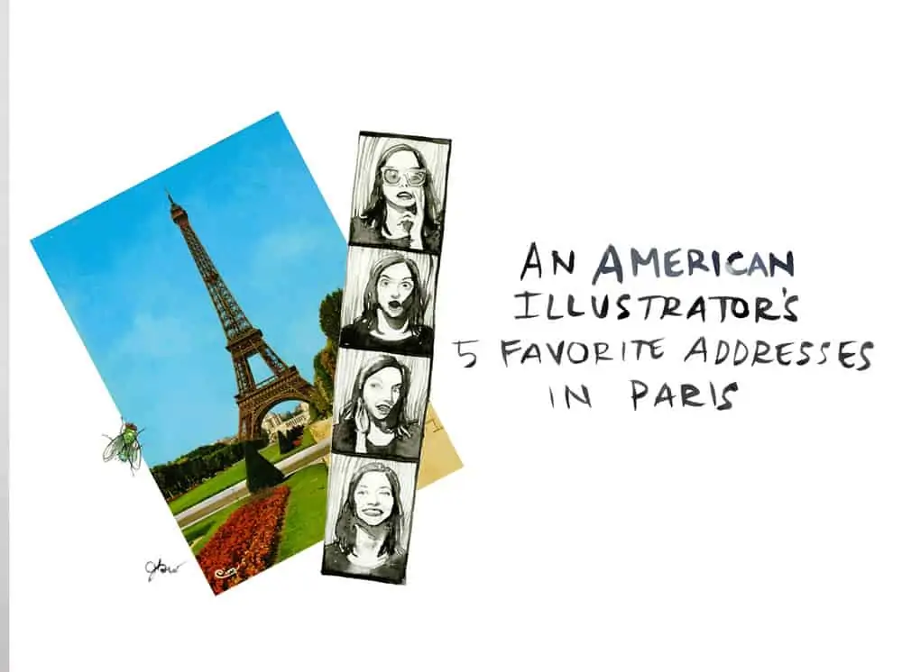 An Illustrator's 5 Favorite Parisian Addresses 