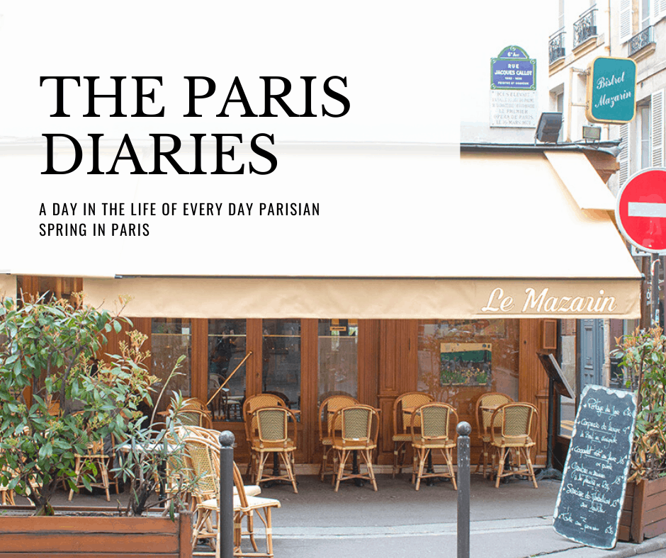 the paris diaries spring everyday parisian