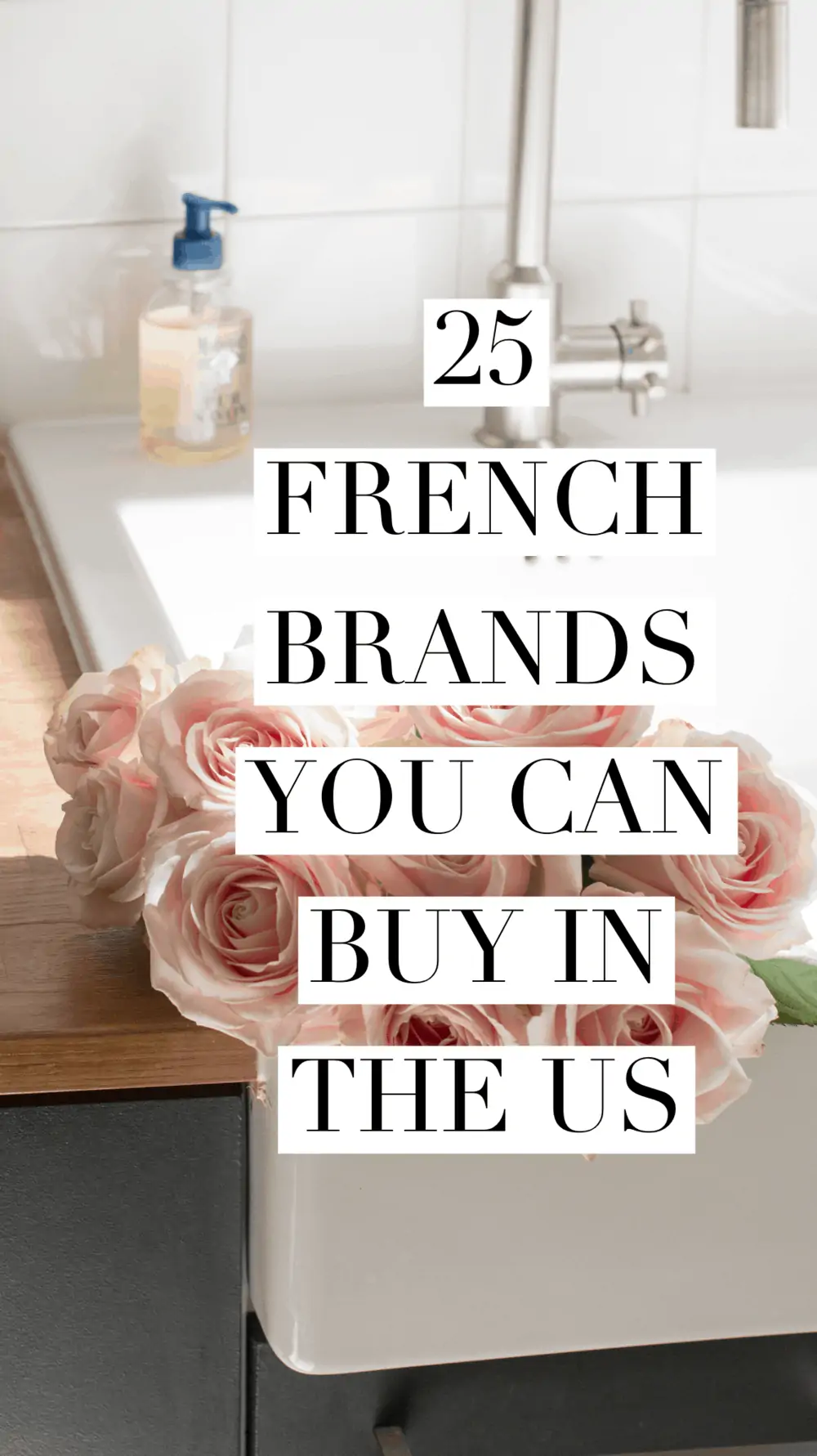 25 French Brands You Can find in the US