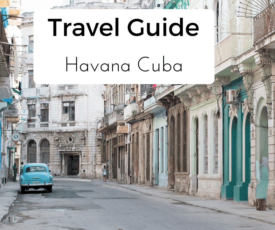 travel guide to havana cuba