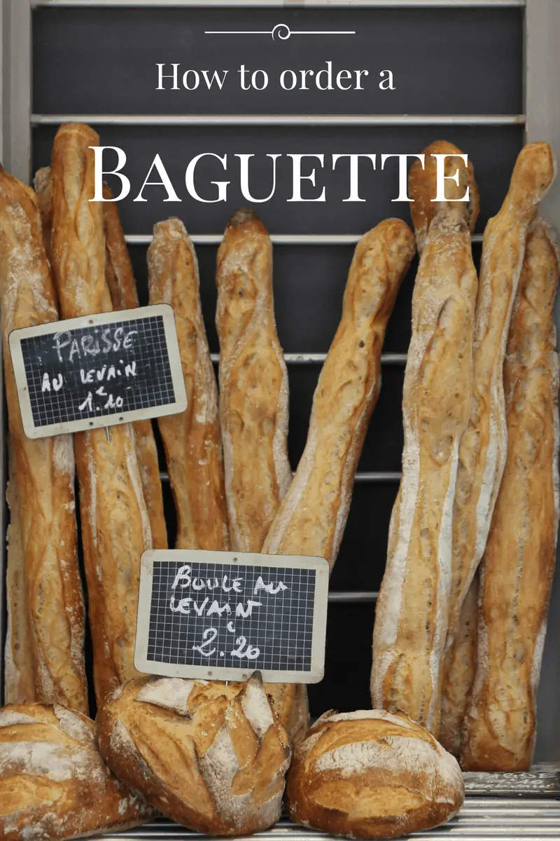 how to order a baguette in French everyday Parisian 