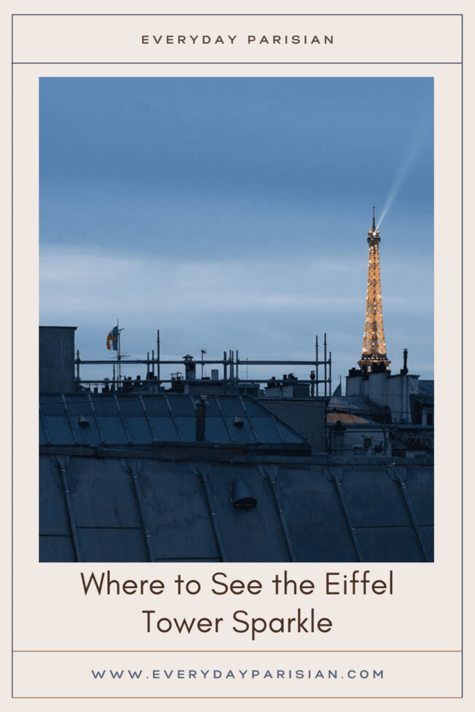 Where to See the Eiffel Tower Sparkle