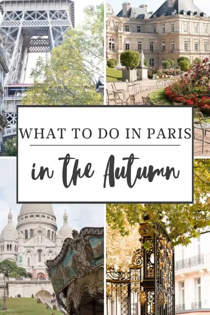 what to do in Paris in the autumn 